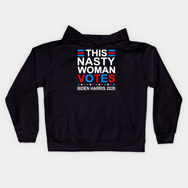 This Nasty Woman Votes Biden Harris 2020 Kids Hoodie by DragonTees